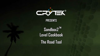 Sandbox2 Level Cookbook: Road Tool