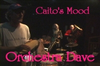 Orchestra Dave - Caito's Mood