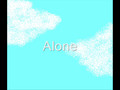 Alone ((my anime)) opening