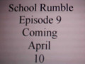 School Rumble episode 9 eng dub coming apirl 10