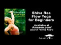 Beginner Yoga with Shiva Rea