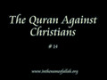 14Idiots Guide to Islam-The Quran against Christians-Part 14