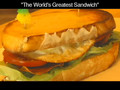 QuickBites: "The World's Greatest Sandwich"