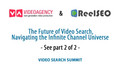  The Future of Video Search, navigating... - Part 1 of 2