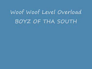 Woof Woof Level overload