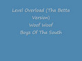Woof Woof Level overload(tha betta version)
