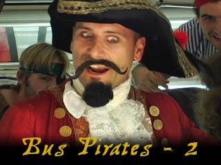 Bus Pirates: Episode 2 "Redbeard's Revenge"