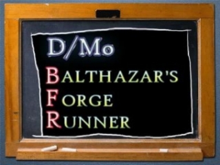 Feena Chan [TBA] - D/Mo Balthazar's Forge Runner