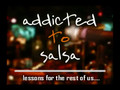 Addicted(2)Salsa Episode 5: Extended Beginner Salsa Lesson