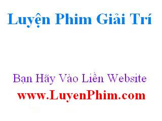 LuyenPhim.us - MTTK09_chunk_3.wmv