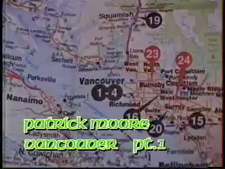 Patrick Moore Music Videos, Vancouver 1 & 2