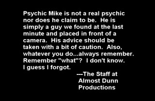 Psychic Mike (AUGUST 2007)