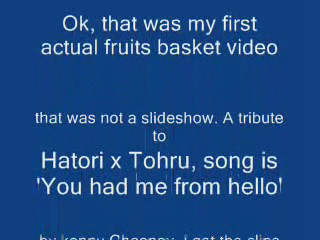 You Had Me From Hello (Hatori x Tohru)