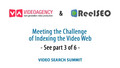 Meeting The Challenge Of Indexing The Video ... - Part :2of6