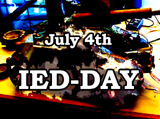 July 4th: IED Day