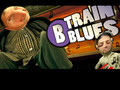 The B Train Blues
