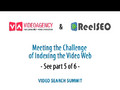 Meeting The Challenge Of Indexing The Video ... - Part :4of6