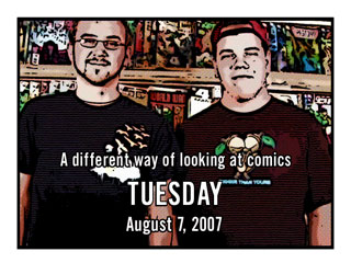 Variant Edition Tuesday for August 7, 2007