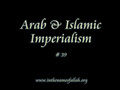 39 Arab & Islamic Imperialism - Part 39