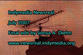 Indymedia US NewsReal July 2007