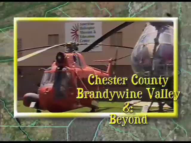 Chester County: Brandywine Valley & Beyond